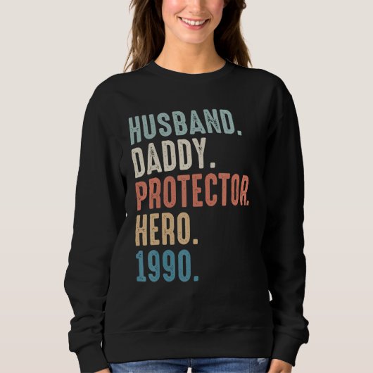 Husband Daddy Protector Hero Bester Vater seit 199 Sweatshirt (Vorderseite)