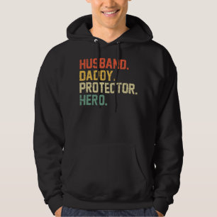 Husband Daddy Protector Hero Fathers Day Sprichwor Hoodie
