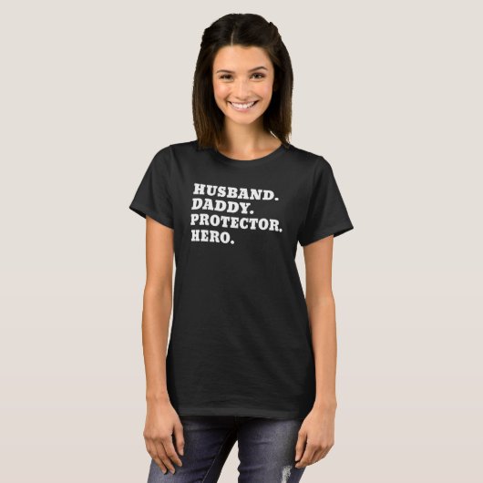 Husband Daddy Protector Hero Fathers Day T-Shirt (Vorne ganz)