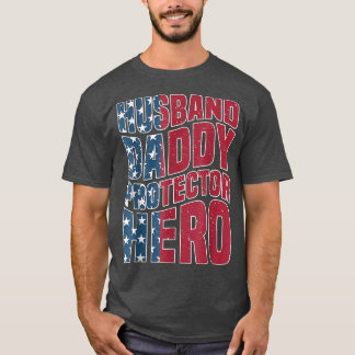 Husband Daddy Protector Hero Mens American Flag Fa T-Shirt