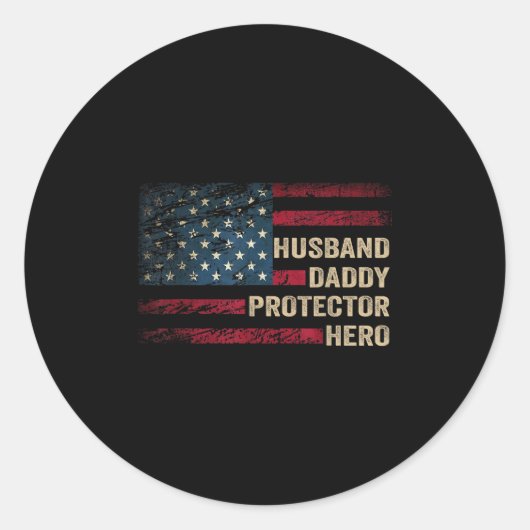 Husband Daddy Protector Hero störte US-Flagge F Runder Aufkleber (Vorderseite)