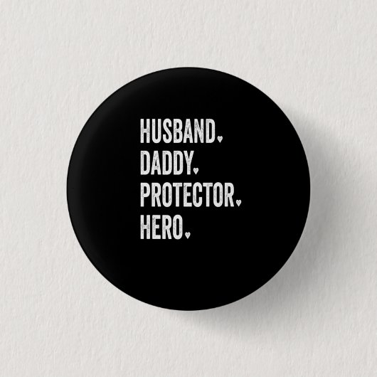 Husband Daddy Protector Hero Tshirt Button (Vorderseite)