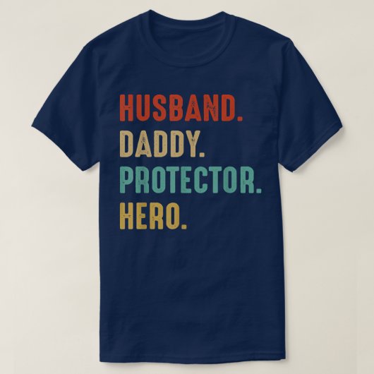 HUSBAND DADDY PROTECTOR HERO Vater Pater Funny Fat T-Shirt (Design vorne)