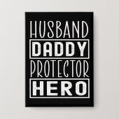 Husband Daddy Protector Hero Veteran Vater Button (Vorderseite)