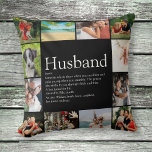 Husband Definition Quote Foto Collage Kissen<br><div class="desc">Personalisieren Sie für Ihren besonderen Ehemann ein einzigartiges Geschenk für Geburtstage, Jahrestage, Hochzeiten, Weihnachten oder jeden Tag, den Sie gewollt haben, um zu zeigen, wie viel er Ihnen bedeutet. Eine perfekte Art, ihm zu zeigen, wie phantastisch er jeden Tag ist. Sie können den Hintergrund sogar an ihre Lieblingsfarbe anpassen. Entwickelt...</div>