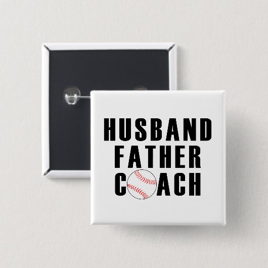 Husband Father Coach Baseball Dad Quote Button (Vorne & Hinten)