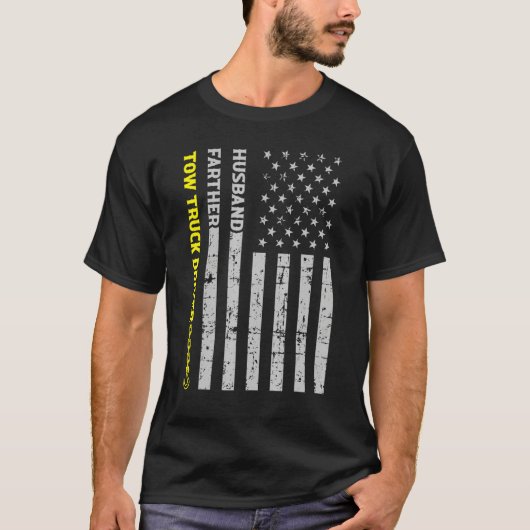 Husband Father Tow Truck Driver American Flag T-Shirt (Vorderseite)