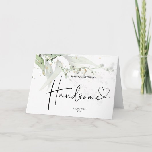 Husband Gift Happy Birthday Handsome Liebe Karte (Vorderseite)