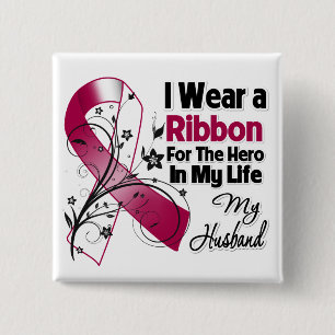 Husband Hero in My Life Head Neck Cancer Button