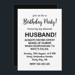 Husband Hubby Quote Funny Husband Geburtstag Einladung<br><div class="desc">Husband Hubby Zitat Funny Husband Geburtstag Einladung Original-Design von Nisha Prabhu. Vollständig anpassbar. Personalisieren Sie Ihre Daten. Wirf den ultimativen Geburtstagsbash für den Hubby, der dich zum Lachen behalte! Unser "Funny Husband Birthday Invitation" ist dazu gedacht, seinen lustigen Knochen zu kitzeln und Freunde und Familie für eine Nacht der Freude...</div>