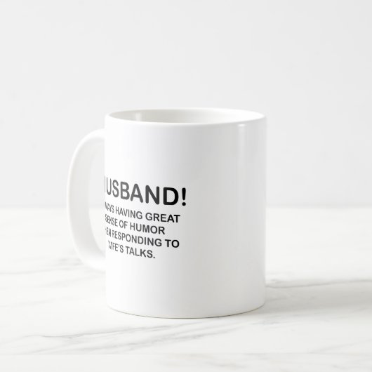 Husband Hubby Quote Funny Husband Kaffeetasse (Vorderseite Links)