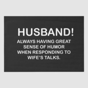 Husband Hubby Quote Funny Husband Seidenpapier