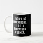 Husband I Dont Do Marathons I Do A Marathon Runne  Kaffeetasse (Links)