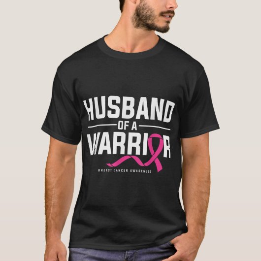Husband Of A Warrior Breast Cancer Awareness T-Shirt (Vorderseite)