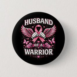 Husband of a Warrior Button