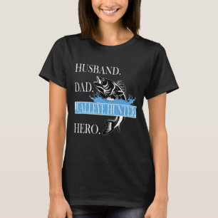 Husband Papa walleye Jäger Helden See Unterwasser- T-Shirt