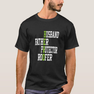 Husband Pater Protector Roofer Dachdecker AN T-Shirt