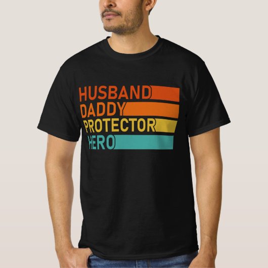 Husband Protector Hero Fathers Day for Dad T-Shirt (Vorderseite)