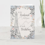 Husband Romantic Birthday Eiffel Tower Karte<br><div class="desc">Die romantische Karte zum Geburtstag des Ehemannes hat eine blau-graue Blumengrenze,  eine Skizze des Eiffelturms und zwei subtile Herzen im Hintergrund. Entworfen von Simply Put by Robin; Elemente aus dem Hungry Jpeg.</div>