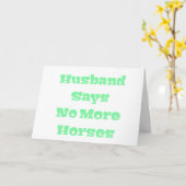 Husband sagt, keine Pferde mehr in hellgrün Karte (Gelbe Blume)