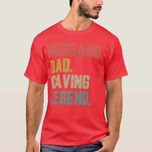 Husband Vater Caving Legend Funny Vaterfreund T-Shirt (Vorderseite)