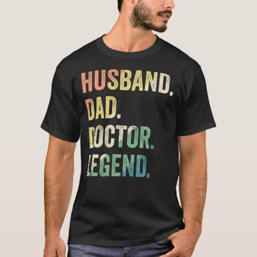Husband Vater Doctor Legend Funny Doctor T-Shirt (Vorderseite)