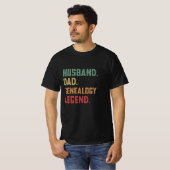 Husband Vater Genealogie Legend Genealogie T-Shirt (Vorne ganz)