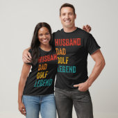 Husband Vater Golf Legend T-Shirt (Unisex)
