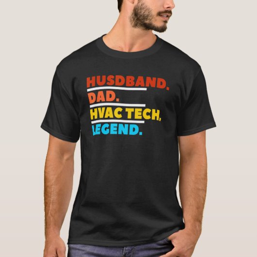 Husband Vater Hvac Tech Legend Techniker T-Shirt (Vorderseite)