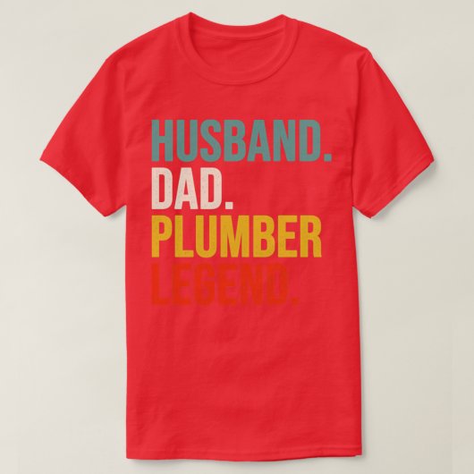Husband-Vater Plumber Legend T-Shirt (Design vorne)
