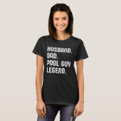 Husband Vater Pool Typ Legende 3 T-Shirt (Vorne ganz)