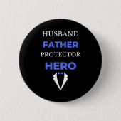 Husband Vater Protector Hero Button (Vorderseite)