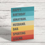 Husband Vater Sporting Legend Fun Geburtstag Karte<br><div class="desc">Feiern Sie Ihren phantastischen Geburtstag mit unserer "Happy Birthday [Name], Ehemann, Vater, Sporting Legend" Karte! Diese personalisierte Geburtstagskarte ist perfekt für den sportlichen Liebhaber Ihres Lebens. Mit einer typografischen Nachricht auf Vintagen Farbblöcken, mit einem individuellen Namen, ist diese Karte eine durchdachte Möglichkeit, den besonderen Tag Ihres Ehemanns zu ehren. Egal,...</div>