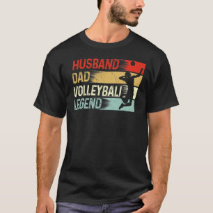 Husband Vater Volleyball Legend Vintag Vaterschaft T-Shirt