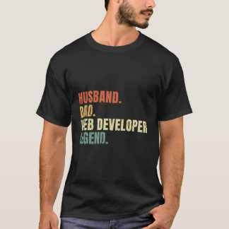 Husband Vater Web Developer Legend Funny Vintag Fe T-Shirt