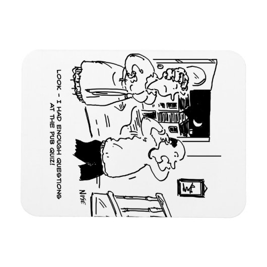 Husband Will nicht zu fragen Magnet (Horizontal)