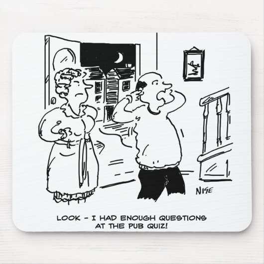 Husband Will nicht zu fragen Mousepad (Vorne)