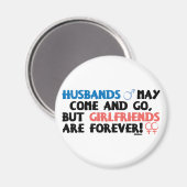 Husbands können kommen und gehen. magnet (Vorderseite/Rückseite)