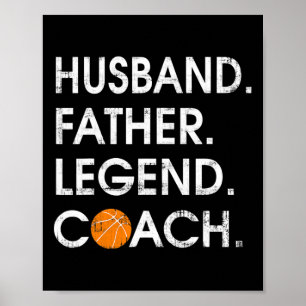 Husbynd Father Legend Coach Fun Bysketbyll Geschen Poster