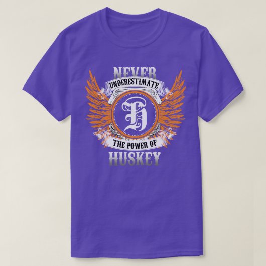 Huskey Name Shirt nie unterschätzen den Power (Design vorne)