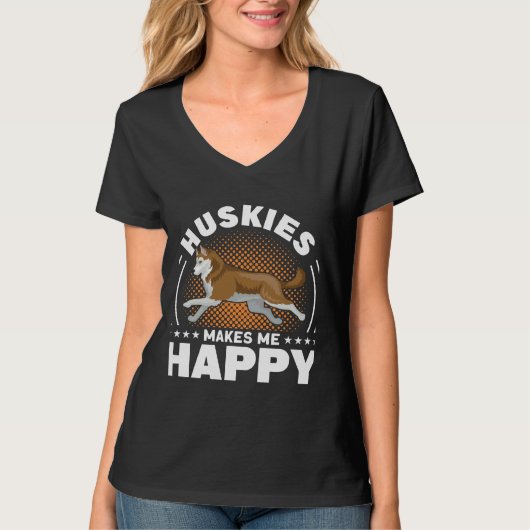 Huskies machen mich glücklich T-Shirt (Vorderseite)