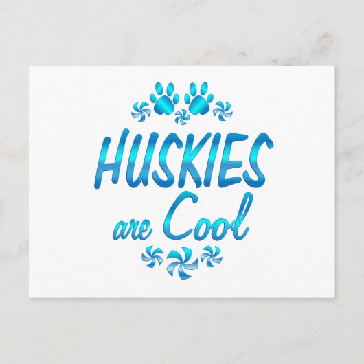 Huskies sind Cool Postkarte (Vorderseite)