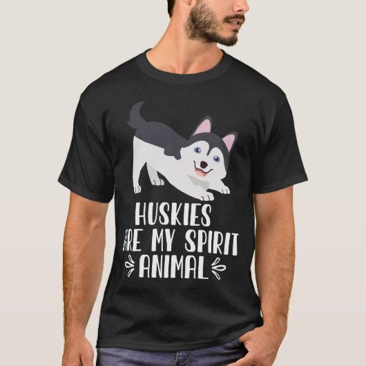 Huskies sind mein Geist T-Shirt (Vorderseite)