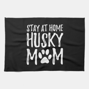 Husky Bleibe Zuhause Funny Dog Mama Gift Geschirrtuch