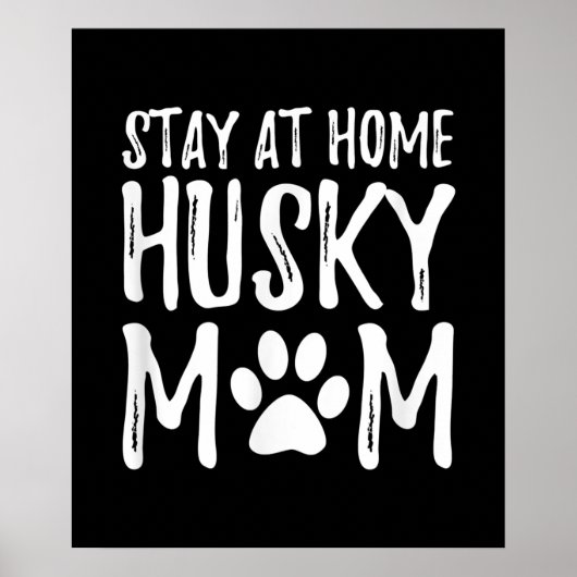 Husky Bleibe Zuhause | Funny Dog Mama Gift Poster (Vorne)