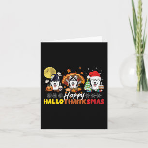 Husky Dog Lover Happy HalloThanksmas Happy Hallowe Karte