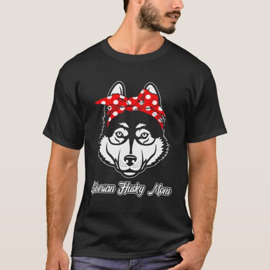 Husky Dog Mama T-Shirt (Vorderseite)