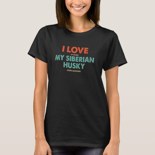 Husky Dog Owner 3 T-Shirt (Vorderseite)