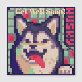 Husky, Get Well soon, Pixel Art Pixelart Magneteinladung
