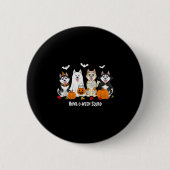 Husky Halloween Howl O Ween Squad  Button (Vorderseite)